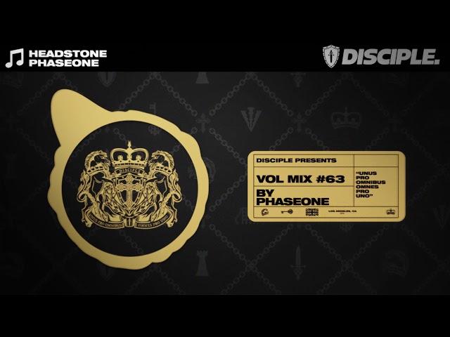 Disciple Vol Mix 63 - PhaseOne