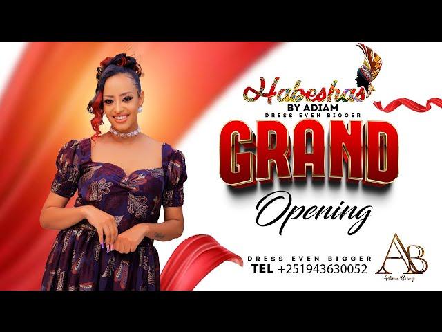 ALEDA MEDIA - Grand Opening Habeshas by Adiam - መመረቕታ ዱካን ሓበሻ ብኣድያም