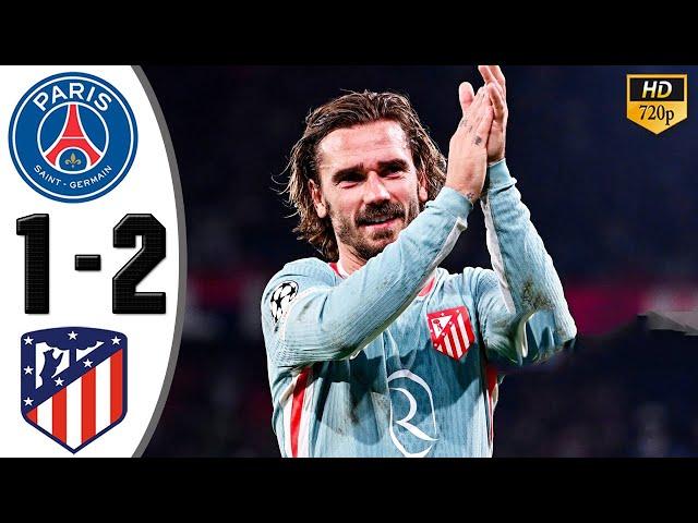 PSG vs Atletico Madrid 1-2 Highlights & All Goals 2024 HD