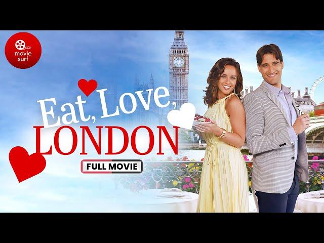 Eat Love London (2023) | Full Movie