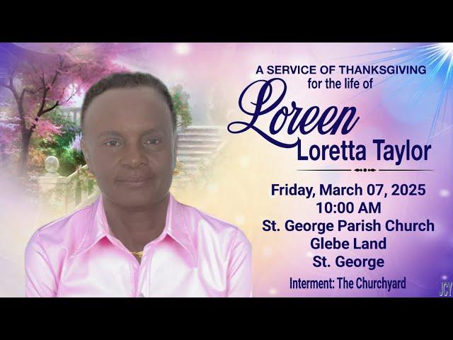 A Service of Thanksgiving for the Life of Loreen Taylor