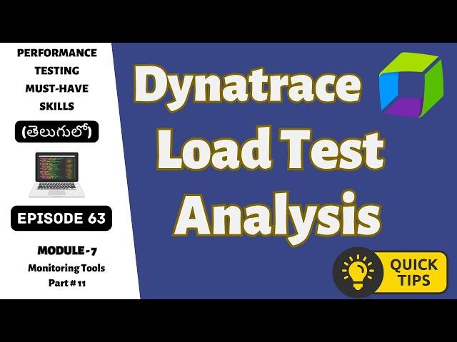 Ep 63 | M Tools |  Load Test Analysis Using Dynatrace: Quick Tips