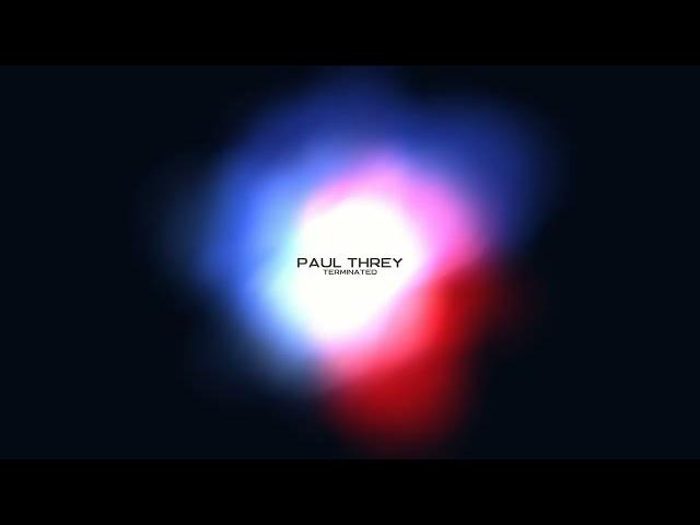 Paul Threy - Terminated (preview)