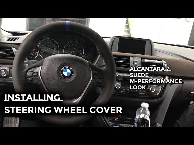 Installing Alcantara/Suede steering wheel cover BMW F3X - MEWANT