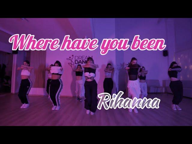 Where Have You Been - Rihanna | Commercial Dance Video