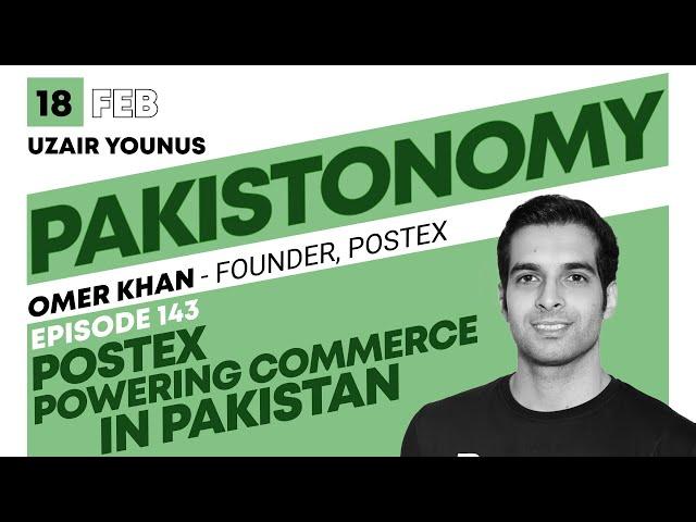 PostEx: Powering Commerce in Pakistan