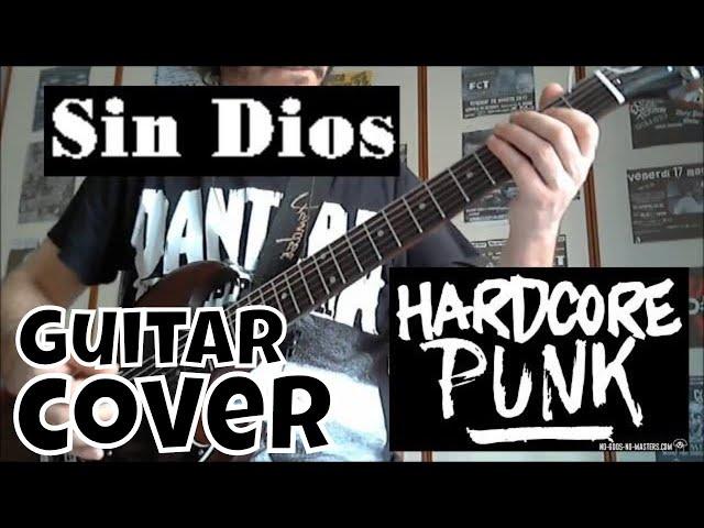 Sin Dios - Alerta Antifascista (Xmandre Guitar Cover) HD HQ (Anarcho Punk,Hardcore Punk) by Xmandre