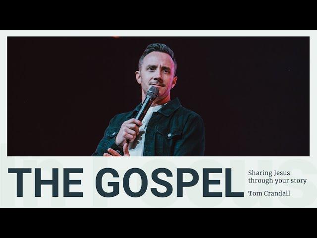 Sharing the Gospel through Your Story | Tom Crandall | In Focus April
