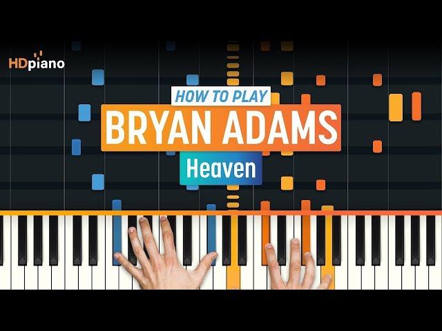 How to Play "Heaven" by Bryan Adams | HDpiano (Part 1) Piano Tutorial