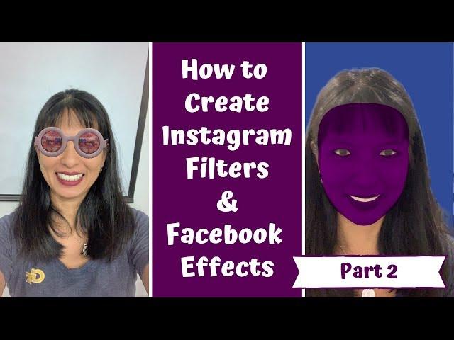 How to Create Facebook Effects or Instagram Filters with Spark AR Part 2: Replace Background