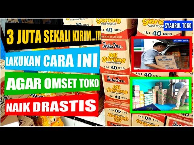 CARA MENINGKATKAN OMSET TOKO SEMBAKO