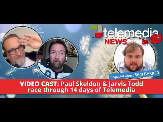 Telemedia in 10 with Special Guest