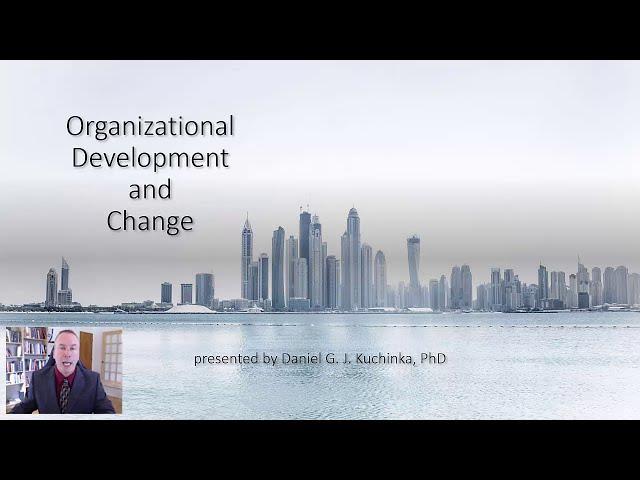 Organizational Development and Change