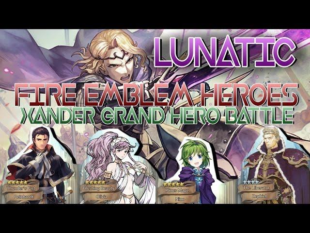 Fire Emblem Heroes: Xander Grand Hero Battle (Lunatic)