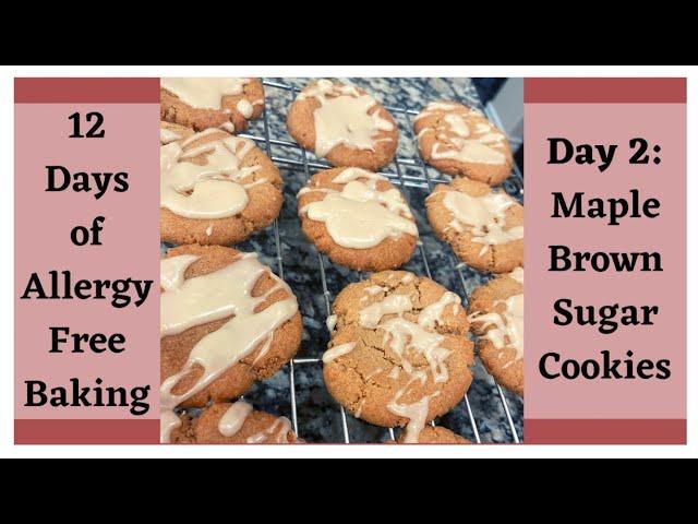 Allergy Free Maple Brown Sugar Cookies!