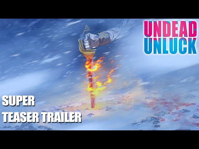 UNDEAD UNLUCK 1-Hour Special | Super Teaser Trailer | English Sub