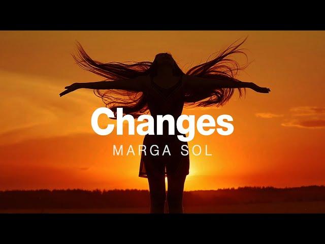 Changes - Marga Sol