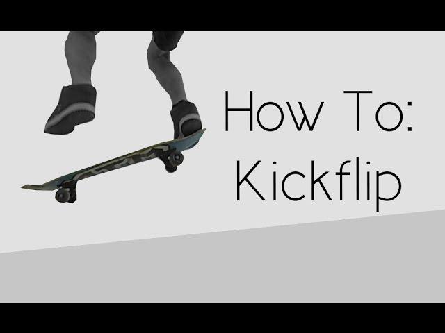 How To: Kickflip