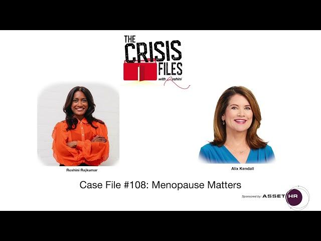 Case File #108: Menopause Matters