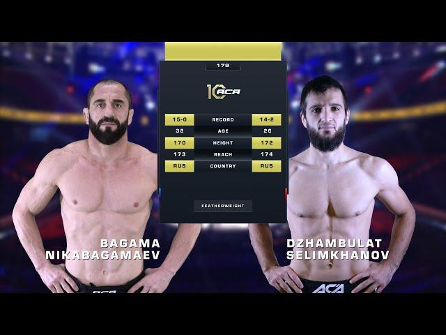 Багама Никабагамаев vs. Джамбулат Селимханов | Bagama Nikabagamaev vs. Dzhambulat Selimkhanov | ACA