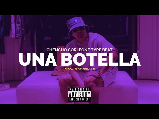 [FREE] "UNA BOTELLA" Chencho Corleone type Beat | Beat Reggaeton Instrumental | Pista de Reggaeton