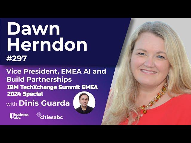 Dawn Herndon, Vice President, EMEA AI and Build Partnerships