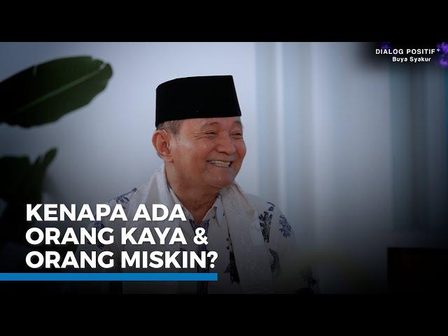 Menjadi Manusia Yang Pantas Diberi Rejeki Oleh Allah SWT | Buya Syakur | Dialog Positif+