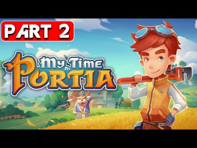 My Time at Portia Gameplay Walkthrough Part 2 Longplay FULL GAME