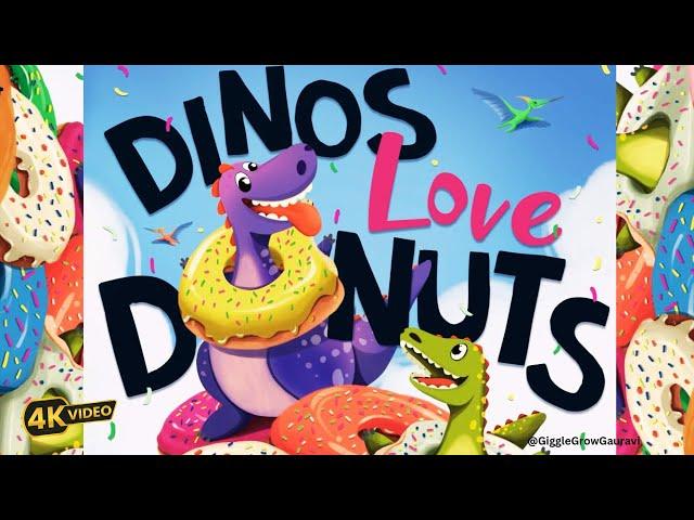 DINOS LOVE DONUTS  Hilarious dinosaur book by Ben Okon and Komal Sharma- Kids Book Read Aloud