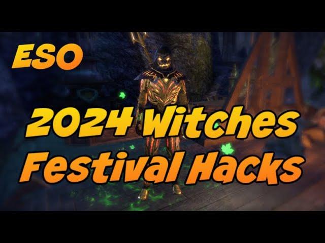 ESO 2024 WITCHES FESTIVAL HACKS