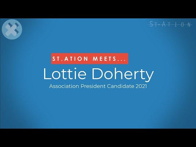 St.Ation meets...Lottie Doherty | Association President | St Andrews Sabbatical Candidates 2021