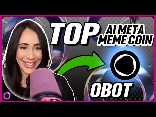 TOP AI META MEME COIN OBOT