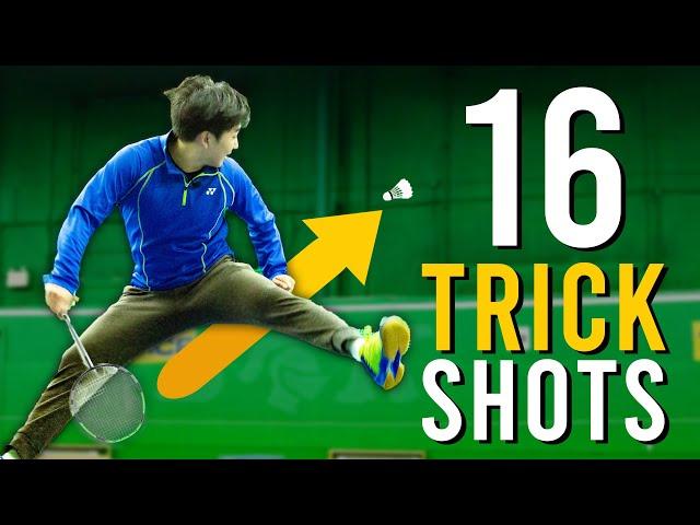 16 Badminton Trick-shots You NEED TO KNOW