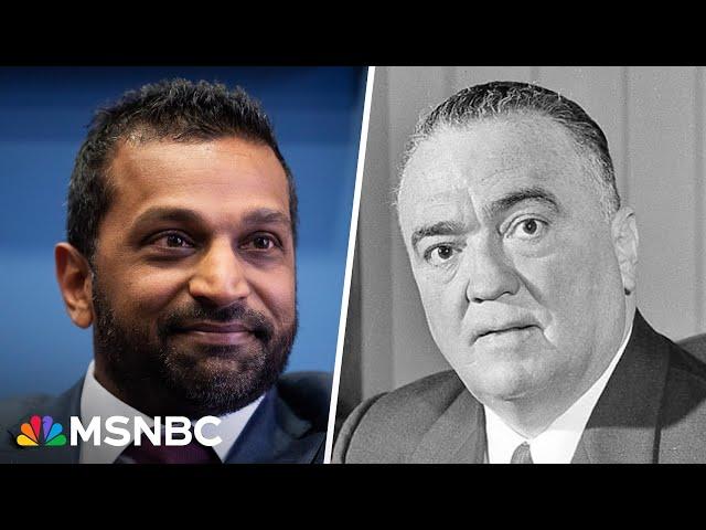 What Kash Patel has in common with J. Edgar Hoover