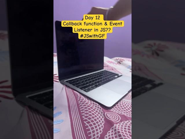 12/45 DAYS What is callback functions & event listener in Javascript #callback #jswithgf #javascript