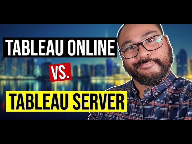 Tableau Online vs. On-Premises (Tableau Server)