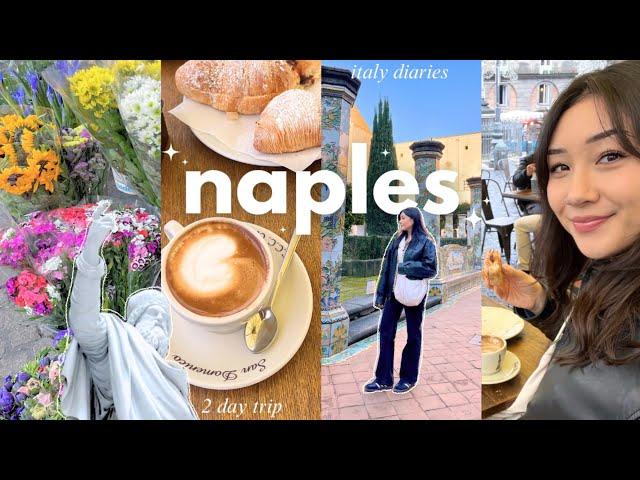 my first time in NAPLES! |  where to eat, stay and see