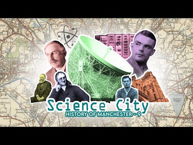 History of Manchester - 9. Science City