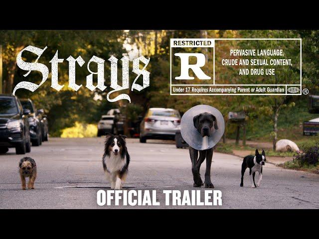 Strays | Official F***ing Trailer [HD]