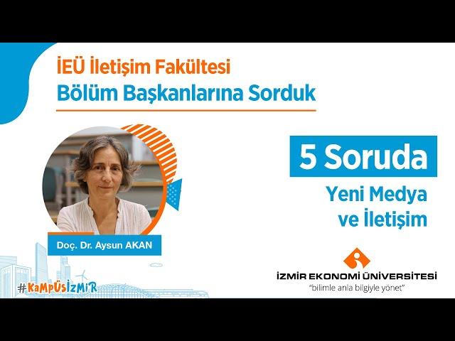 5 Soruda Yeni Medya ve İletişim