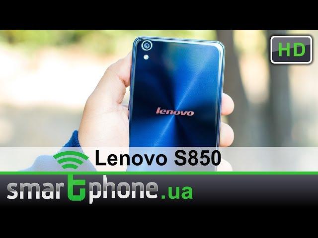 Lenovo S850 - Обзор. Смартфон из стекла.