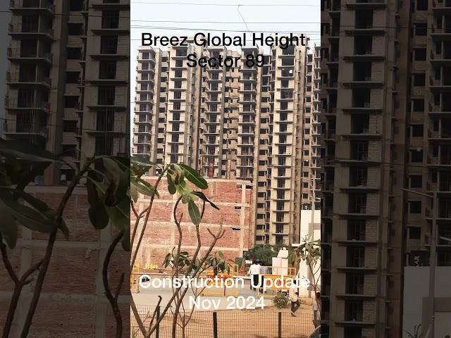 Breez Global Heights sector 89 Construction update Nov-24 #flat