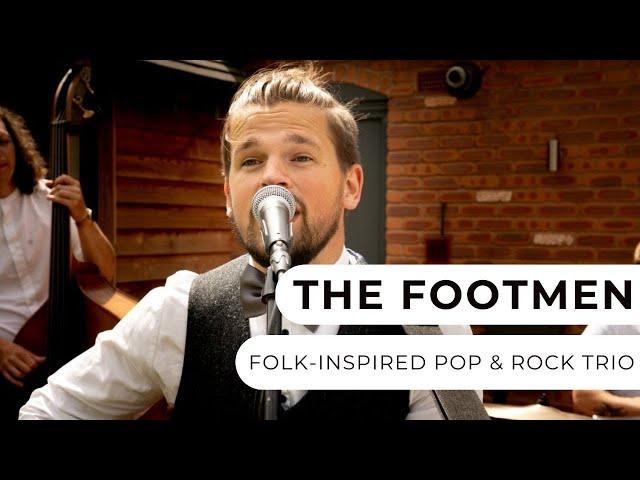 The Footmen - Folk-Inspired Pop, Rock and Soul Trio - Entertainment Nation