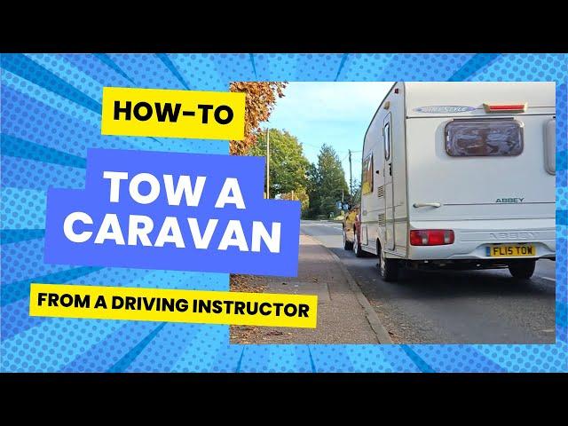 How to Tow A Caravan