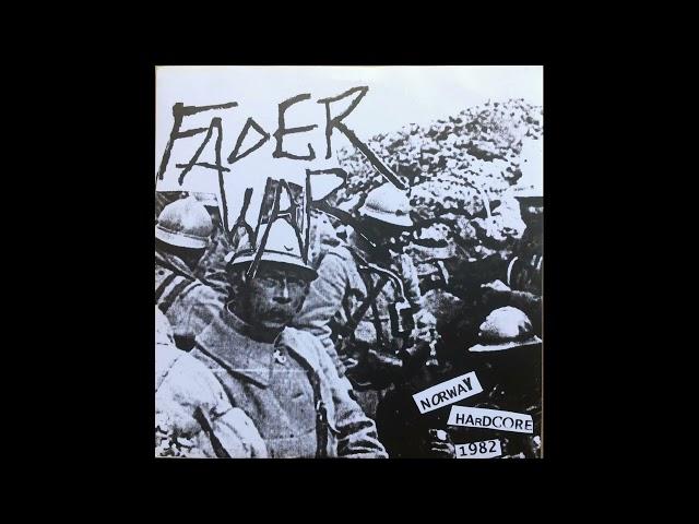 FADER WAR - Norway Hardcore 1982 Full EP