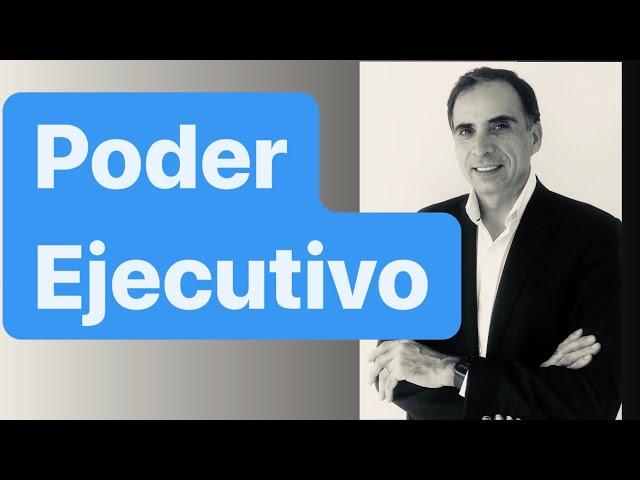 PODER EJECUTIVO. Esquema General. Derecho Constitucional. Constitución Nacional Argentina