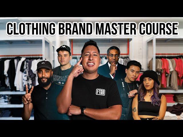 Starting A Clothing Brand Master Class | From The Ground Up