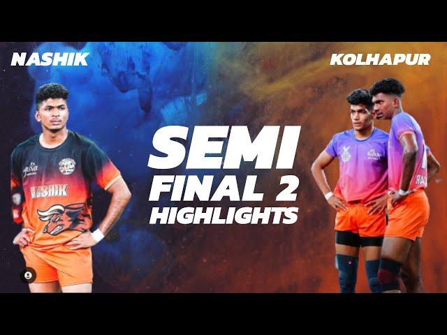 KOLHAPUR VS NASHIK | SEMI FINAL-2 HIGHLIGHTS 