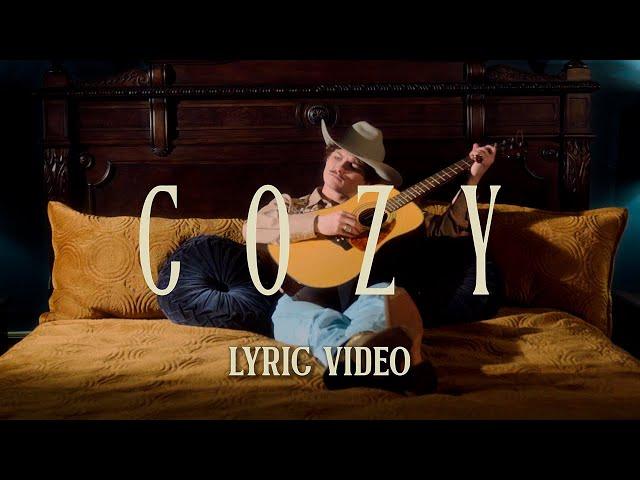Braxton Keith - Cozy (Lyric Video)