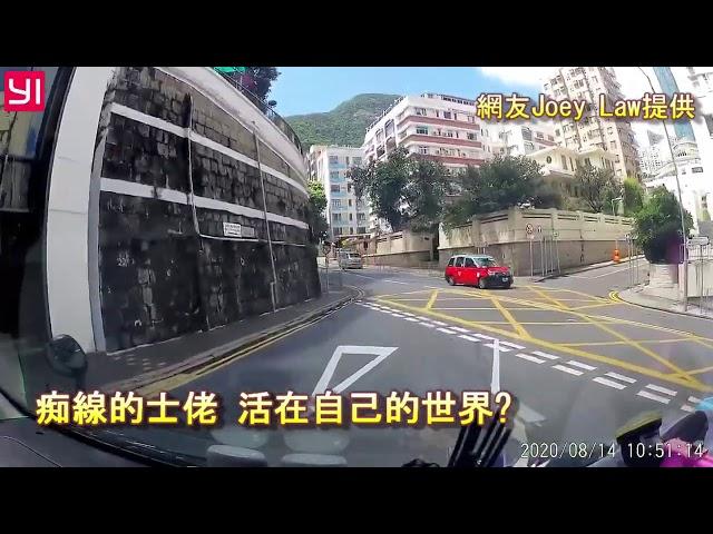 車CAM直擊: 痴線的士佬 活在自己的世界?